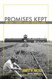 book Promises Kept: One Man's Journey Against Incredible Odds