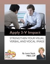 book Apply 3-V Impact: Strengthen Your Visual, Verbal, and Vocal Image