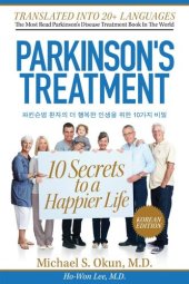 book Parkinson's Treatment Korean Edition: 10 Secrets to a Happier Life 환자의 더 행복한 인생을 위한 10가지 비밀