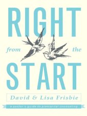 book Right from the Start: A Pastor's Guide to Premarital Counseling