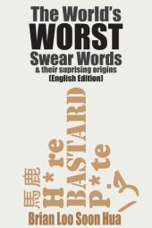 book The World's Worst Swear Words & Their Surprising Origins: English