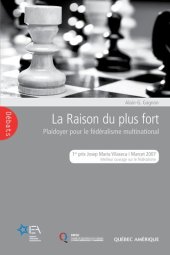 book La Raison du plus fort: Plaidoyer pour le fédéralisme multinational