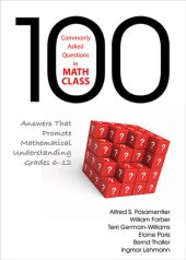 book 100 Commonly Asked Questions in Math Class: Answers That Promote Mathematical Understanding, Grades 6-12