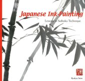 book Japanese Ink Painting: Lessons in Suiboku Techniques