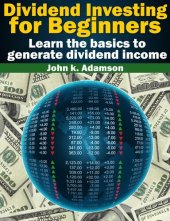 book Dividend Investing for Beginners Learn the Basics to Generate Dividend Income from Stock Market