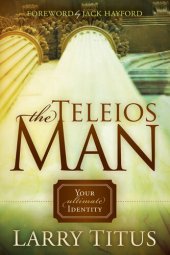 book The Telios Man: Your Ultimate Identity