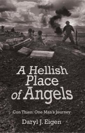 book A Hellish Place of Angels: Con Thien: One Man's Journey