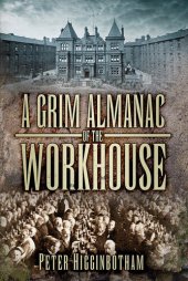 book A Grim Almanac of the Workhouse