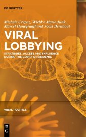 book Viral Lobbying: Strategies, Access and Influence During the COVID-19 Pandemic