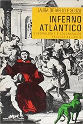 book Inferno Atlântico: Demonologia e colonização - séculos XVI-XVIII