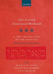 book The Oxford Annotated Mishnah: A New Translation of the Mishnah with Introduction and Notes