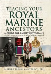 book Tracing Your Royal Marine Ancestors: a Guide for Family Historians