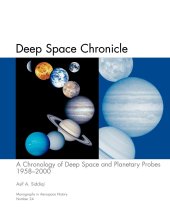 book Deep Space Chronicle: A Chronology of Deep Space and Planetary Probes 1958-2000