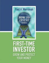 book First Time Investor: Grow and Protect Your Money