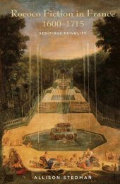 book Rococo Fiction in France, 1600-1715: Seditious Frivolity