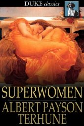 book Superwomen: Or, Famous Hussies of History