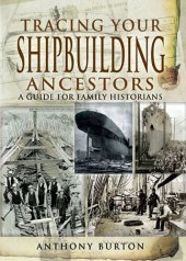 book Tracing Your Shipbuilding Ancestors: A Guide for Family Historians