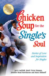 book Chicken Soup for the Single's Soul: Stories of Love and Inspiration for Singles