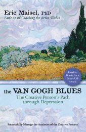 book The Van Gogh Blues: The Creative Person's Path through Depression