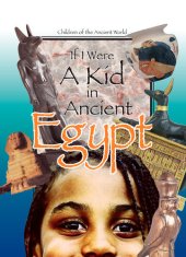 book If I Were a Kid in Ancient Egypt