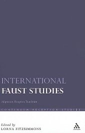 book International Faust Studies: Adaptation, Reception, Translation