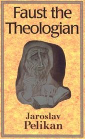 book Faust the Theologian