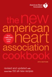 book The New American Heart Association Cookbook: Revised and Updated with More Than 150 All-New Recipes