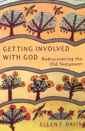 book Getting Involved with God: Rediscovering the Old Testament