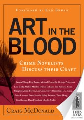 book Art in the Blood: Crime Novelists Discuss Their Craft