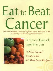 book Cancer: A Nutritional Guide with 40 Delicious Recipes (Eat to Beat)