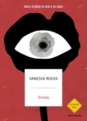 book Eroina. Dieci storie di ieri e di oggi