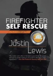 book Firefighter Self Rescue: The Evolution of Service