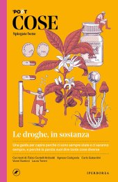 book Le droghe, in sostanza