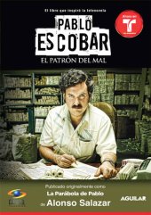 book Pablo Escobar, el patrón del mal (La parábola de Pablo)