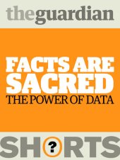 book Facts Are Sacred: The Power of Data