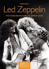 book Led Zeppelin: The Stories Behind Every Led Zeppelin Song