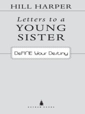 book Letters to a Young Sister: Define Your Destiny