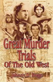 book Great Murder Trials of the Old West