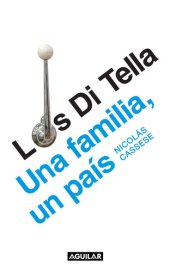 book Los Di Tella: Una familia, un país