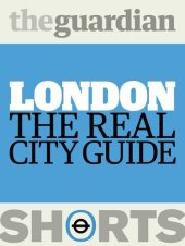 book London: The real city guide