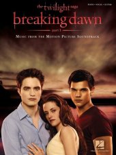 book Twilight--Breaking Dawn, Part 1 (Songbook): Music from the Motion Picture Soundtrack