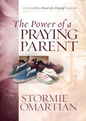 book The Power of a Praying® Parent