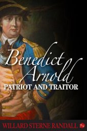 book Benedict Arnold: Patriot and Traitor