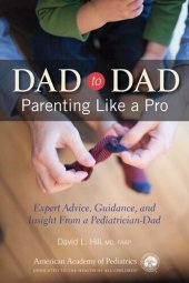 book Dad to Dad: Parenting Like a Pro