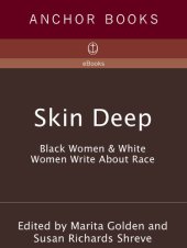 book Skin Deep: Black Women & White Women Write About Race