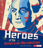 book Heroes of the American Revolution