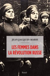 book Les Femmes dans la révolution russe