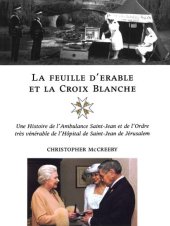 book La feuille d'erable et la Croix-Blanche