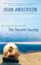 book The Second Journey: The Road Back to Yourself