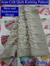 book Aran Crib Quilt Knitting Pattern Moss and Basketweave Design